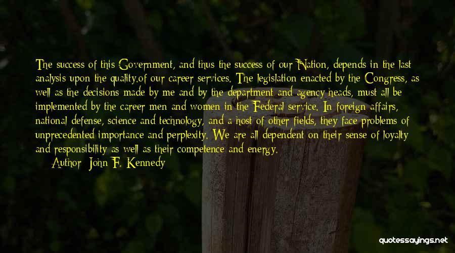 Department Quotes By John F. Kennedy