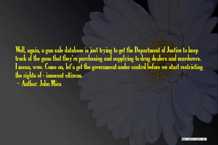 Department Quotes By John Mica