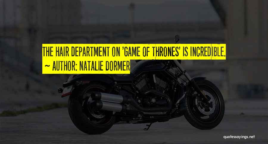 Department Quotes By Natalie Dormer