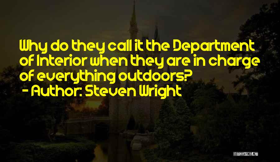 Department Quotes By Steven Wright