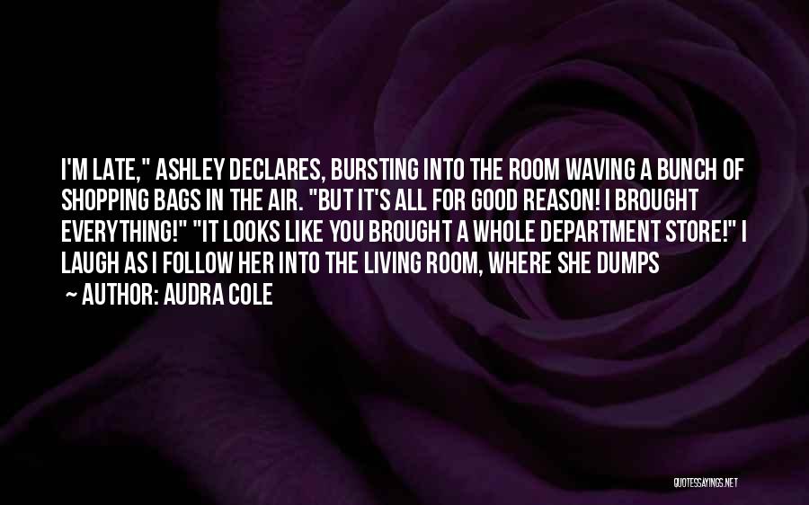 Department Store Quotes By Audra Cole