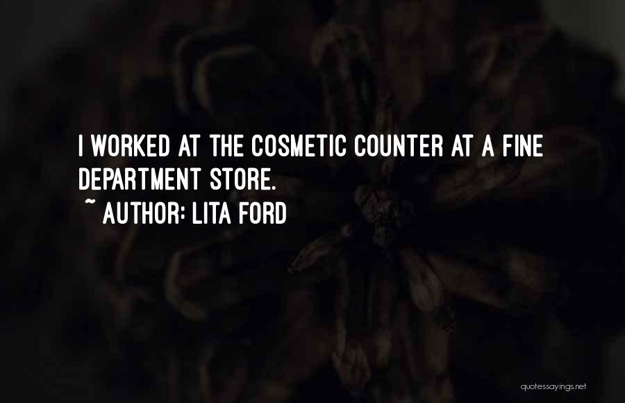 Department Store Quotes By Lita Ford