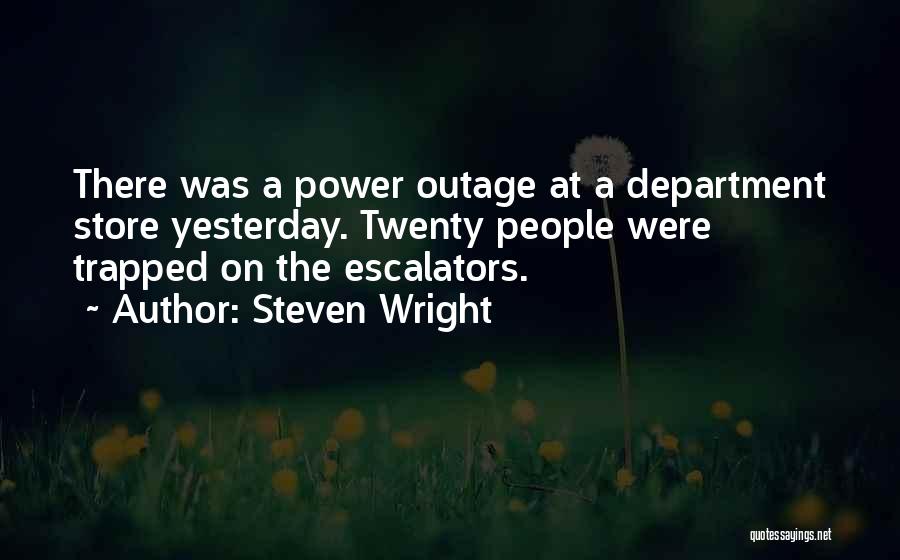 Department Store Quotes By Steven Wright