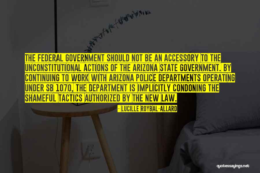 Departments Of The Federal Government Quotes By Lucille Roybal-Allard Departments Of The Federal Government Quotes By Lucille Roybal-Allard