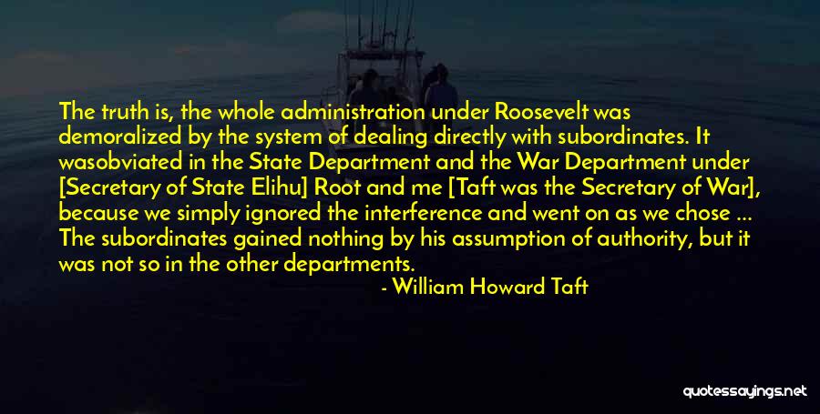 Departments Quotes By William Howard Taft Departments Quotes By William Howard Taft