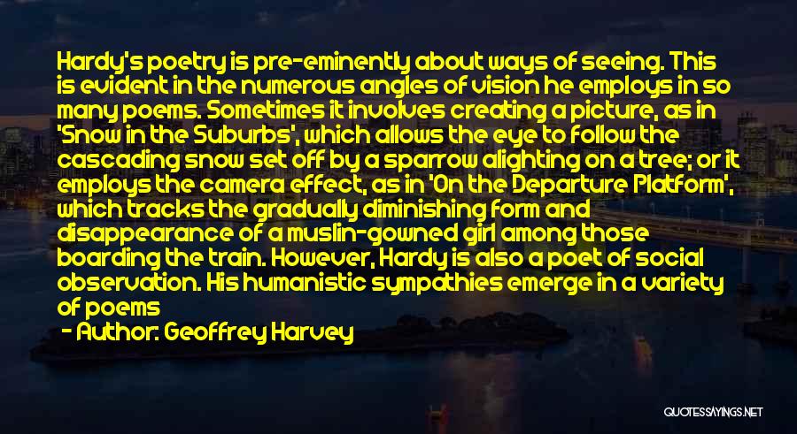 Departure Poems Quotes By Geoffrey Harvey