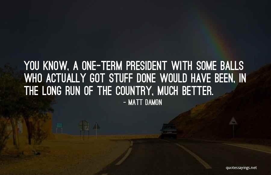 Depatie Kalamazoo Quotes By Matt Damon Depatie Kalamazoo Quotes By Matt Damon