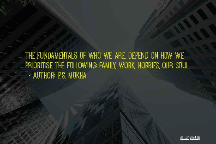 Depend On Family Quotes By P.S. Mokha