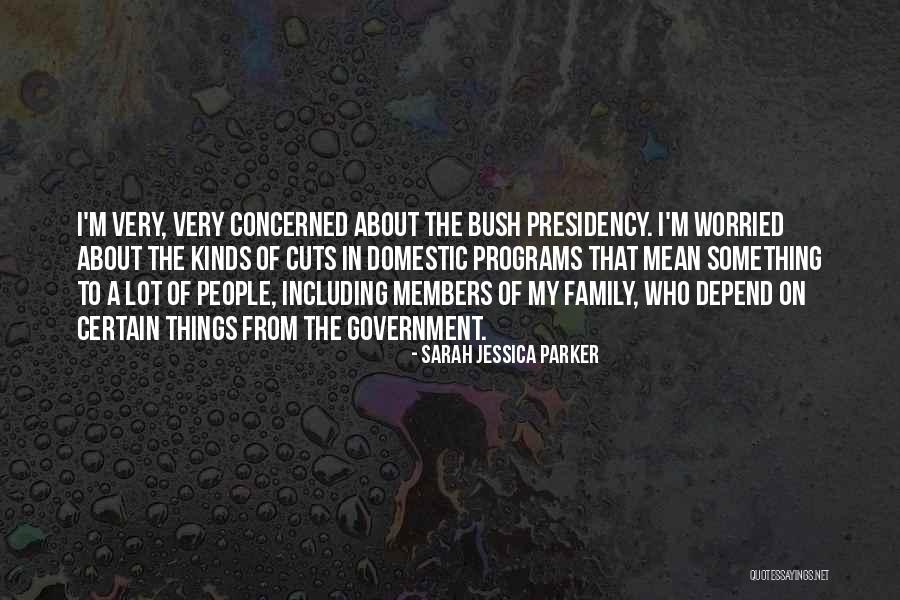 Depend On Family Quotes By Sarah Jessica Parker