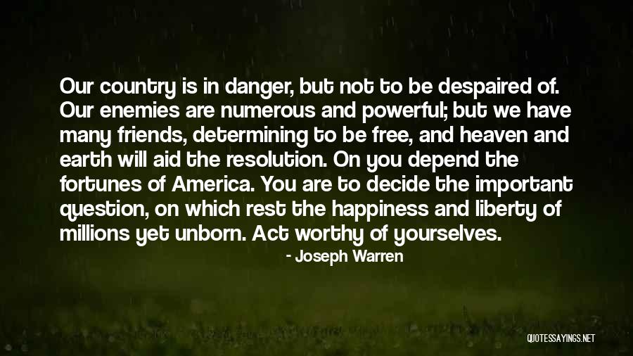 Depend On No One But Yourself Quotes By Joseph Warren