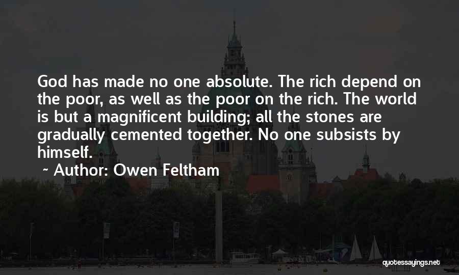 Depend On No One Quotes By Owen Feltham