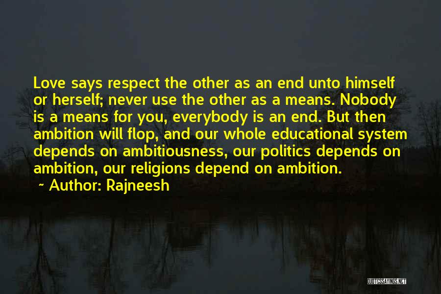 Depend On Nobody But Yourself Quotes By Rajneesh