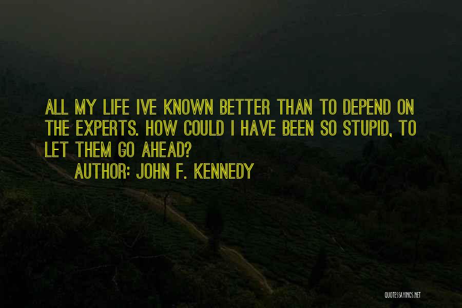 Depend On Quotes By John F. Kennedy