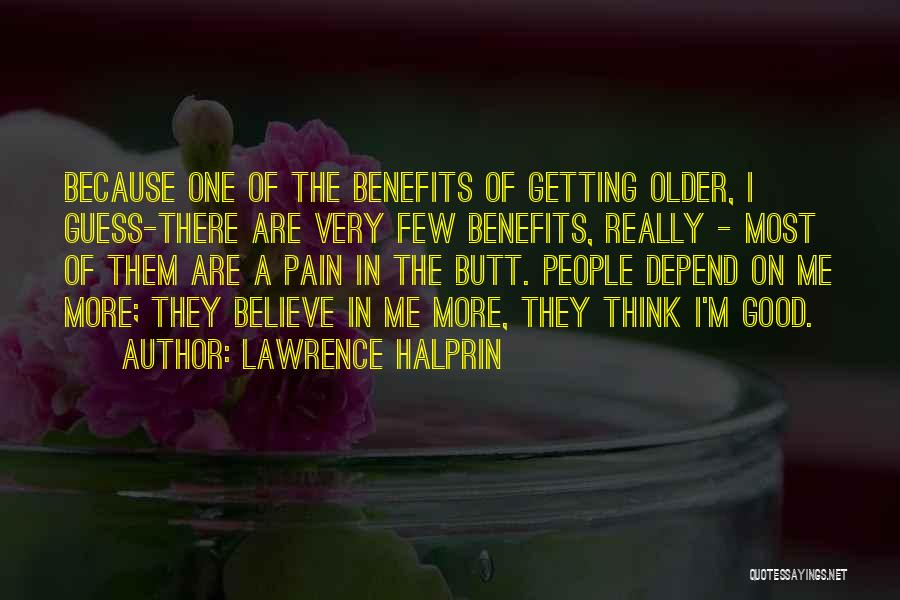 Depend On Quotes By Lawrence Halprin