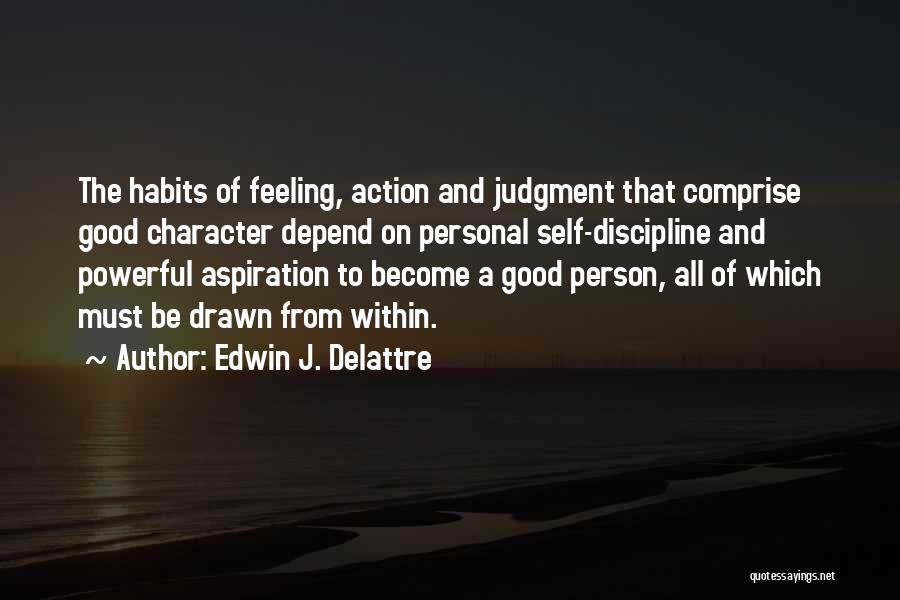 Depend On Self Quotes By Edwin J. Delattre