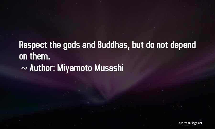 Depend On Self Quotes By Miyamoto Musashi