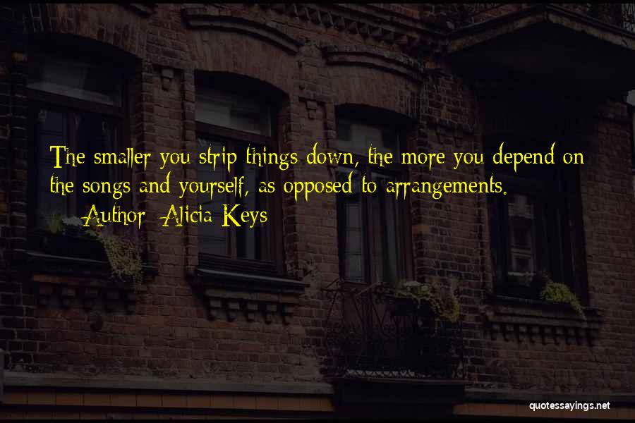 Depend On You Quotes By Alicia Keys