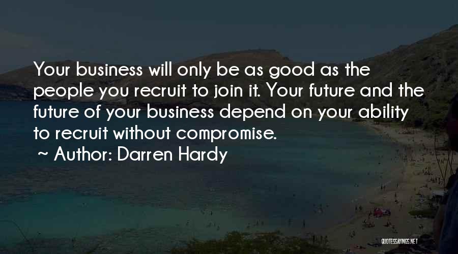 Depend On You Quotes By Darren Hardy