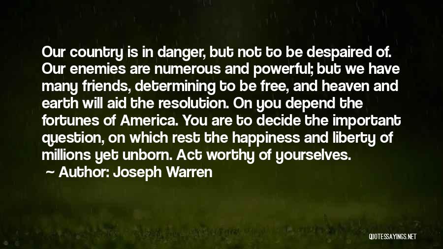 Depend On You Quotes By Joseph Warren
