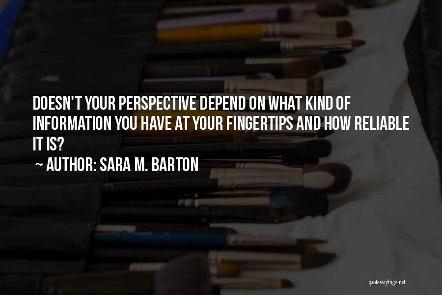 Depend On You Quotes By Sara M. Barton