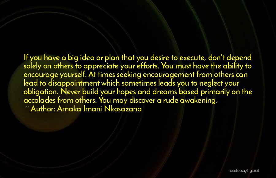 Depend On Yourself Quotes By Amaka Imani Nkosazana