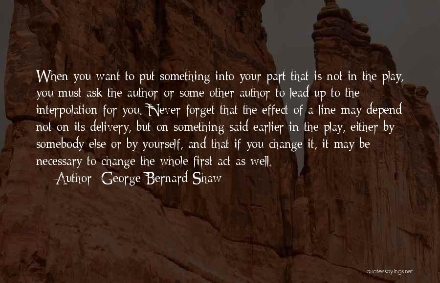Depend On Yourself Quotes By George Bernard Shaw