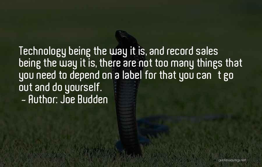 Depend On Yourself Quotes By Joe Budden
