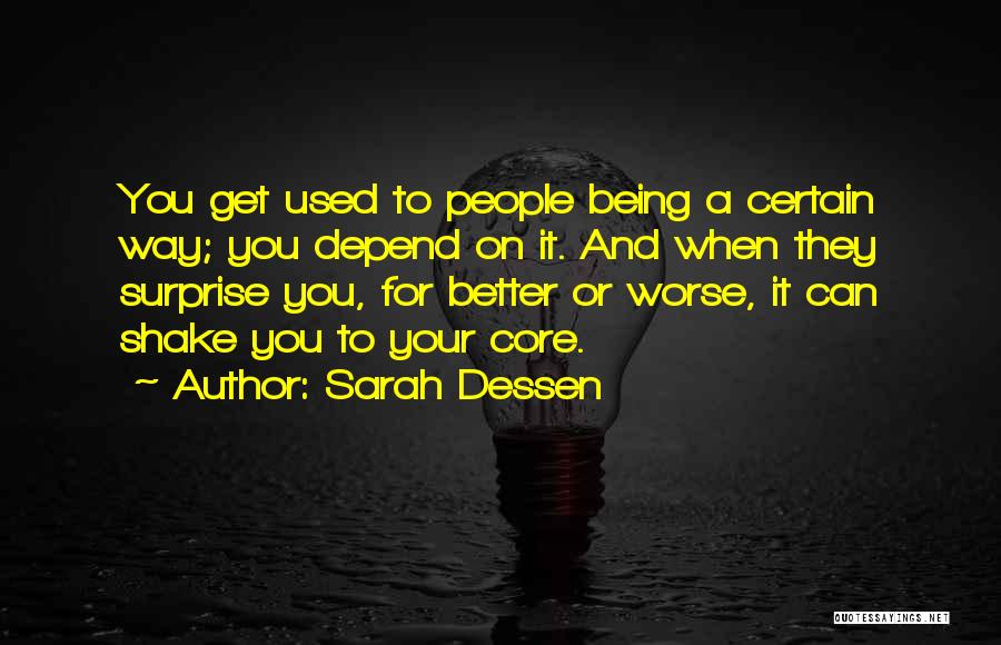 Depend On Yourself Quotes By Sarah Dessen