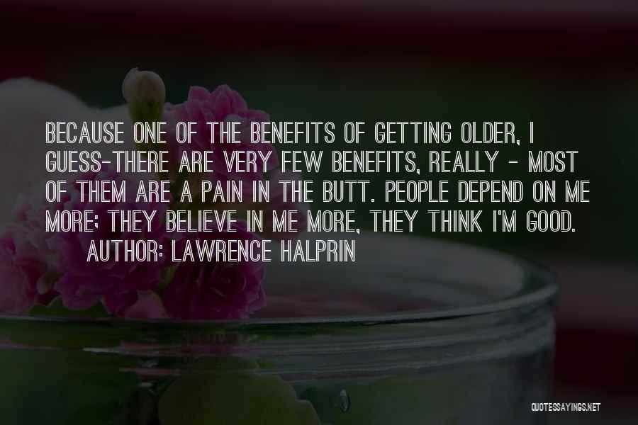 Depend Quotes By Lawrence Halprin