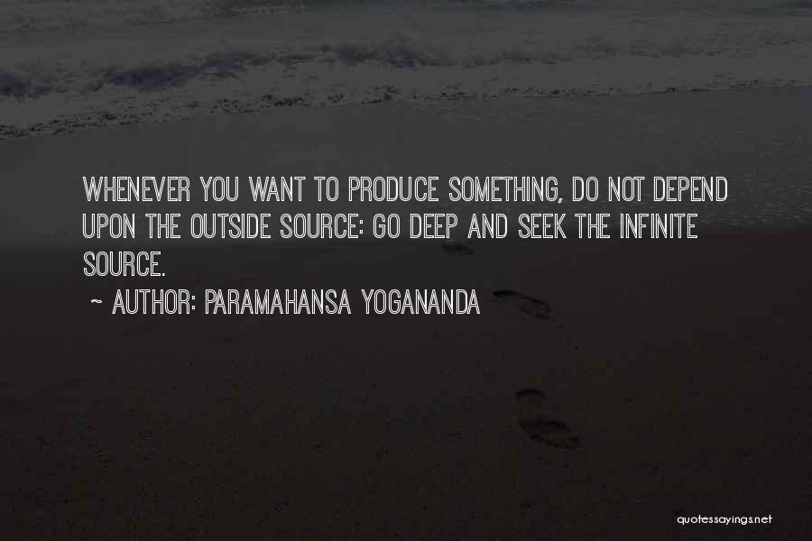 Depend Quotes By Paramahansa Yogananda