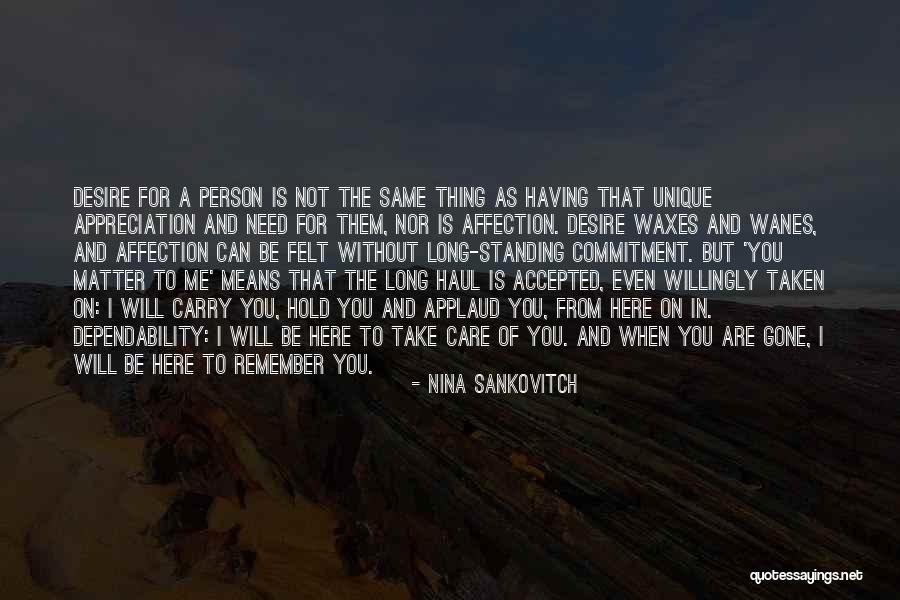 Dependability Quotes By Nina Sankovitch