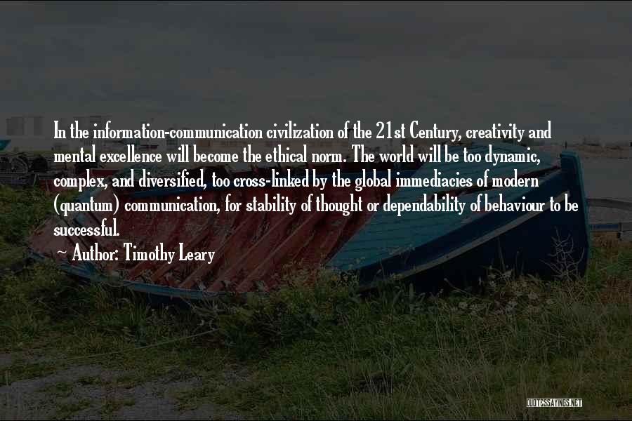 Dependability Quotes By Timothy Leary