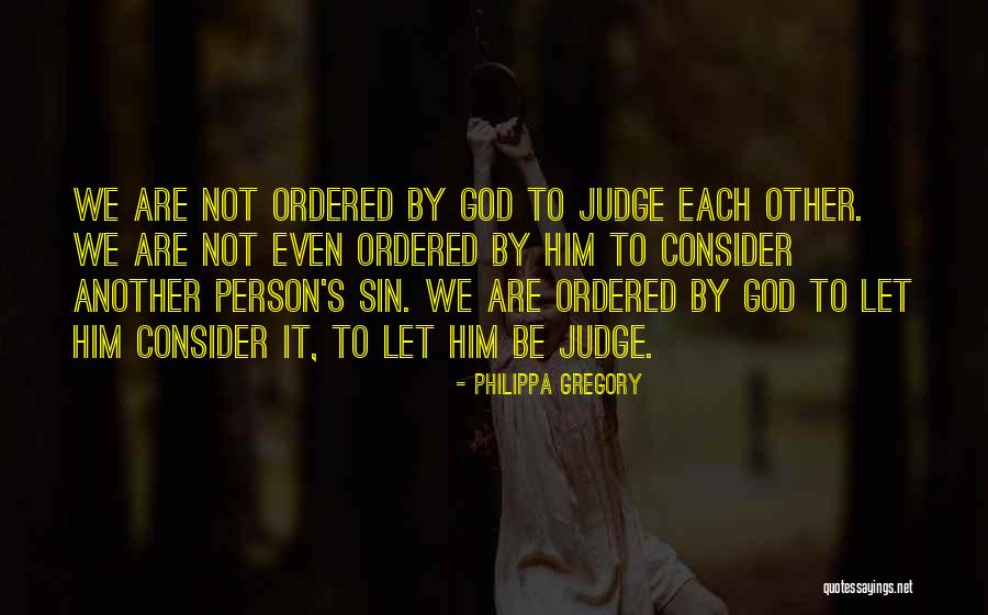 Dependable Leaders Quotes By Philippa Gregory