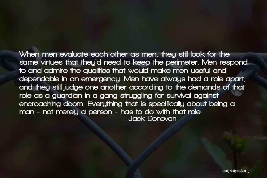 Dependable Quotes By Jack Donovan Dependable Quotes By Jack Donovan