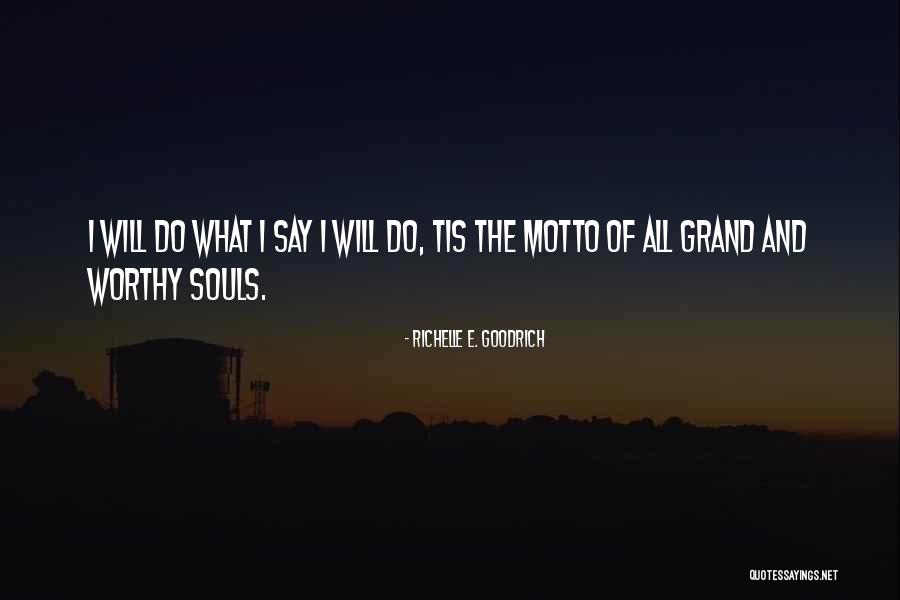 Dependable Quotes By Richelle E. Goodrich Dependable Quotes By Richelle E. Goodrich