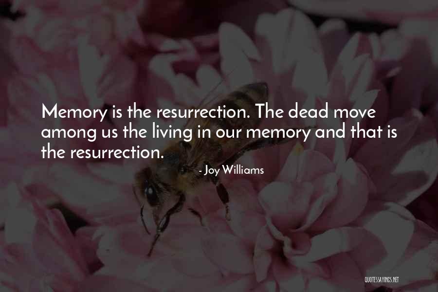 Dependance Quotes By Joy Williams Dependance Quotes By Joy Williams