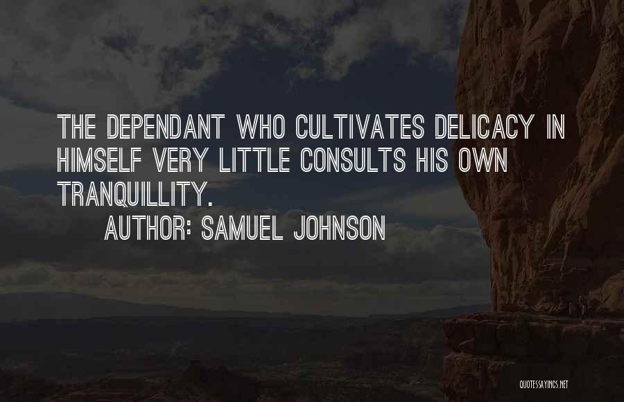 Dependant On Others Quotes By Samuel Johnson