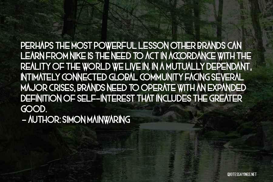 Dependant On Others Quotes By Simon Mainwaring