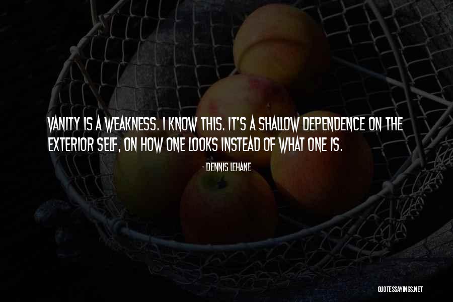 Dependence Quotes By Dennis Lehane Dependence Quotes By Dennis Lehane
