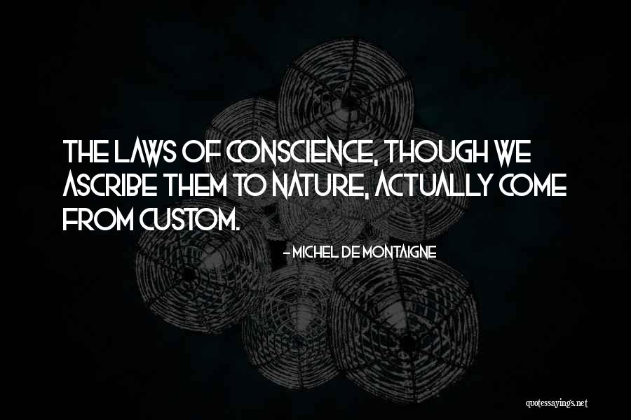 Dependences Quotes By Michel De Montaigne Dependences Quotes By Michel De Montaigne