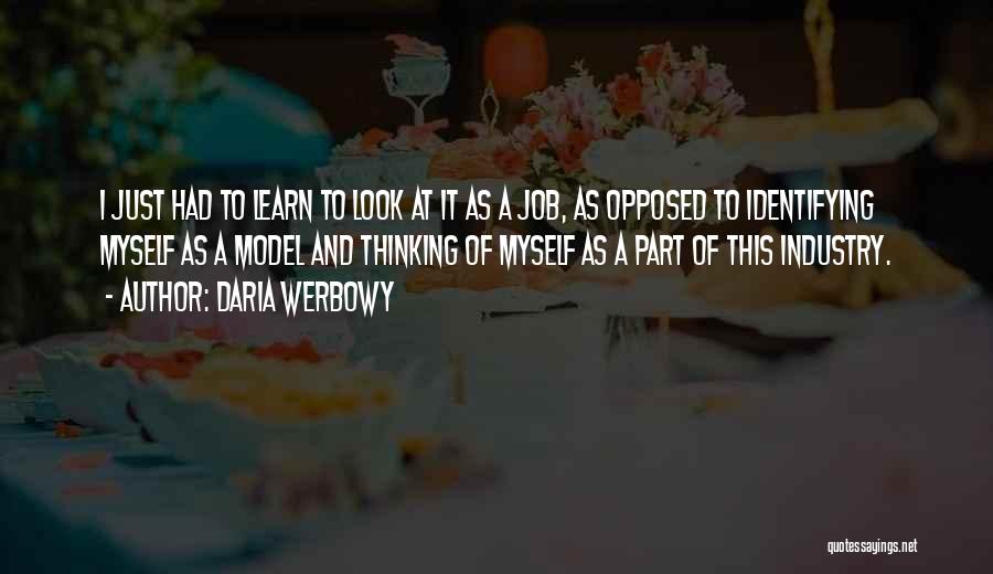 Dependencia Online Quotes By Daria Werbowy