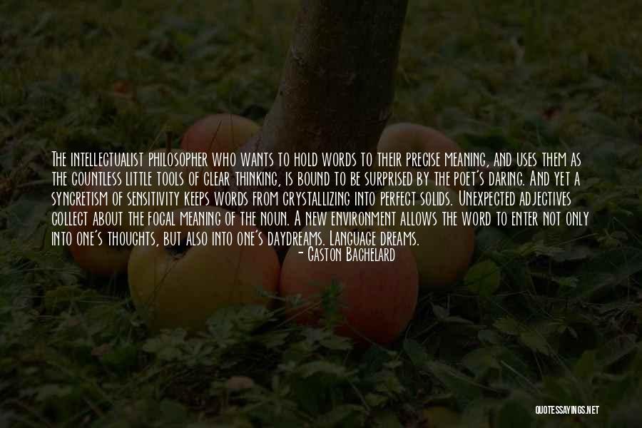 Dependencies Download Quotes By Gaston Bachelard