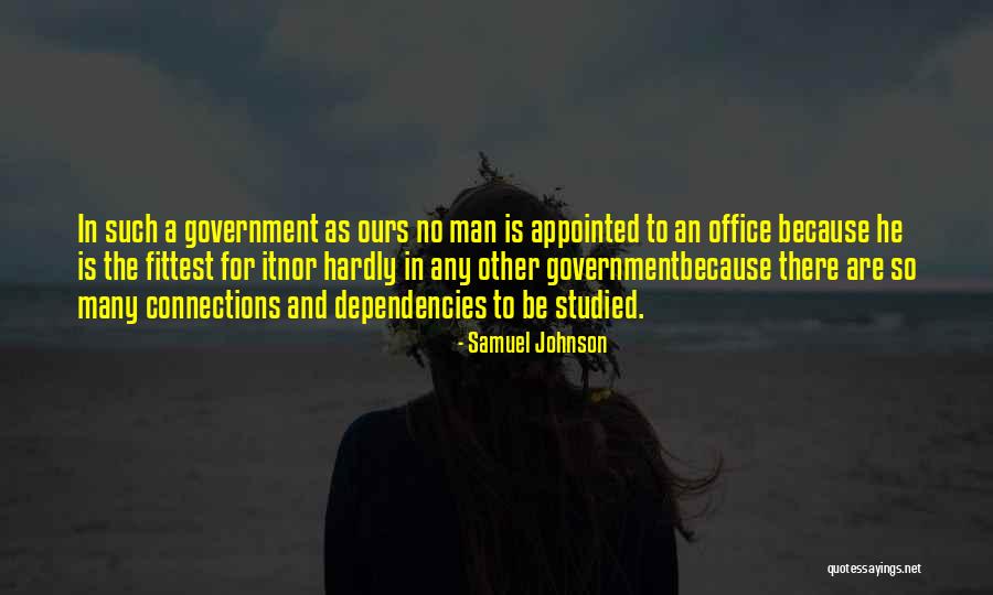 Dependencies Quotes By Samuel Johnson Dependencies Quotes By Samuel Johnson