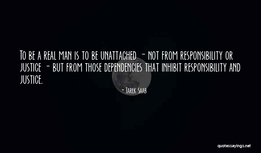 Dependencies Quotes By Tarek Saab Dependencies Quotes By Tarek Saab