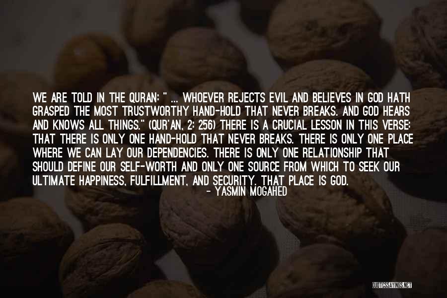 Dependencies Quotes By Yasmin Mogahed Dependencies Quotes By Yasmin Mogahed