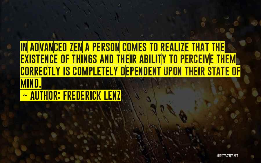 Dependent Person Quotes By Frederick Lenz