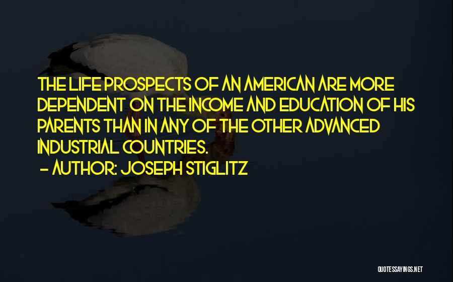 Dependent Quotes By Joseph Stiglitz