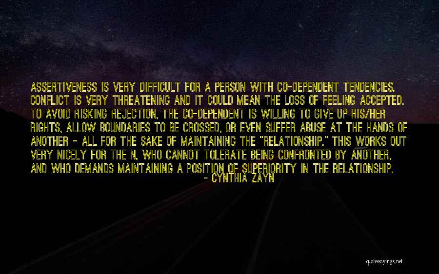 Dependent Relationship Quotes By Cynthia Zayn Dependent Relationship Quotes By Cynthia Zayn