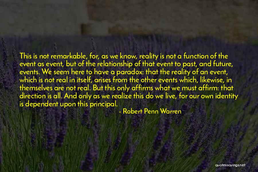 Dependent Relationship Quotes By Robert Penn Warren Dependent Relationship Quotes By Robert Penn Warren