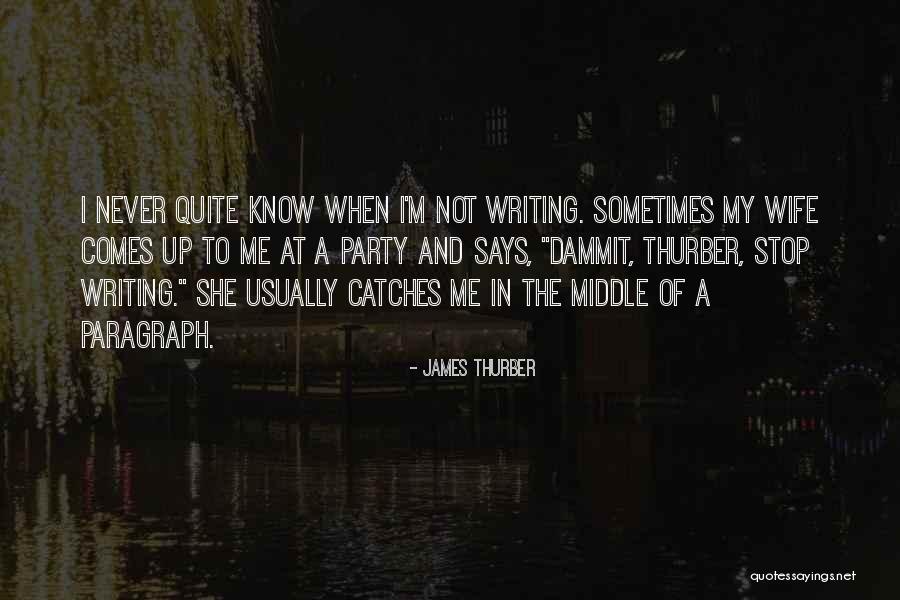Dependenta De Tehnologie Quotes By James Thurber Dependenta De Tehnologie Quotes By James Thurber